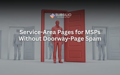 Service-Area Pages for MSPs Without Doorway-Page Spam
